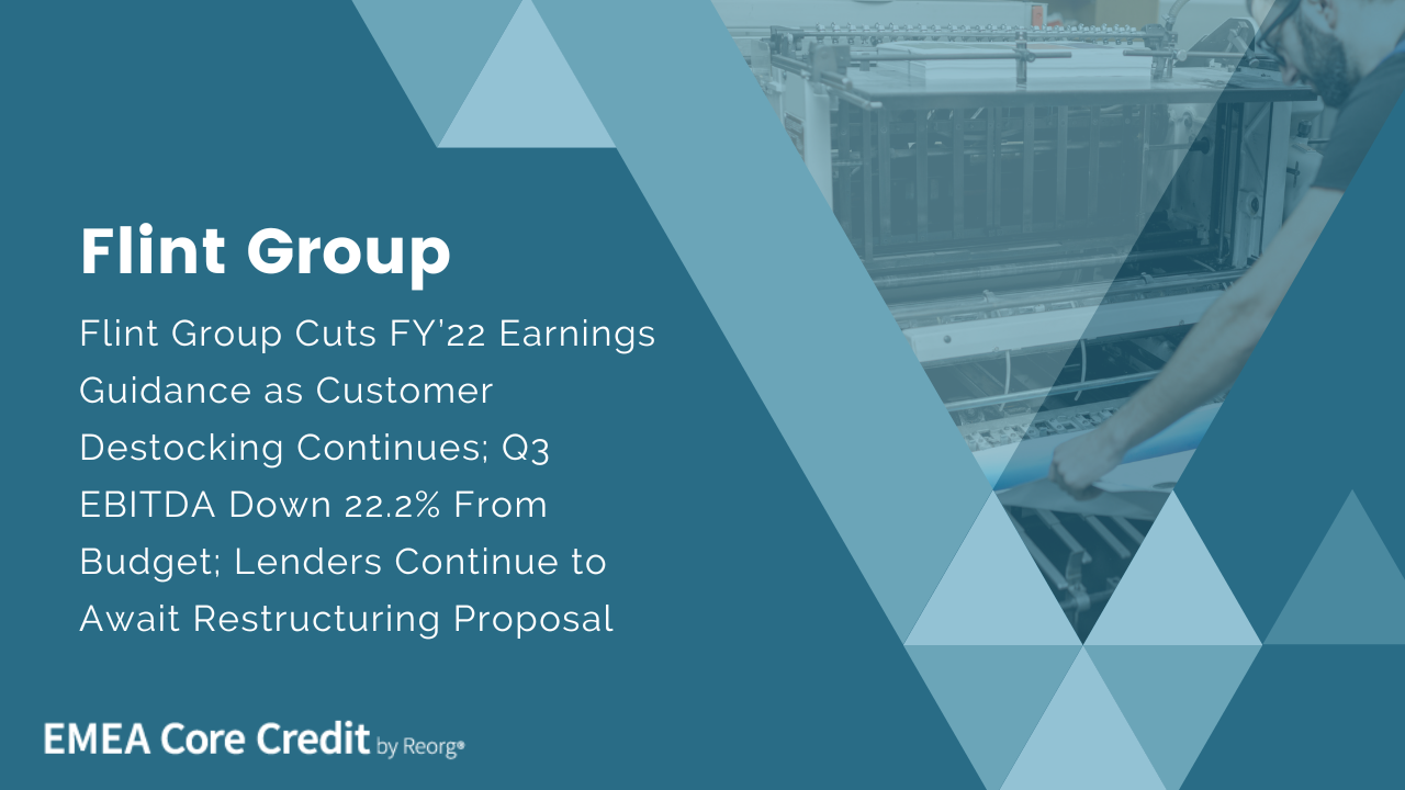 EARNINGS Flint Group Cuts FY’22 Earnings Guidance as Customer