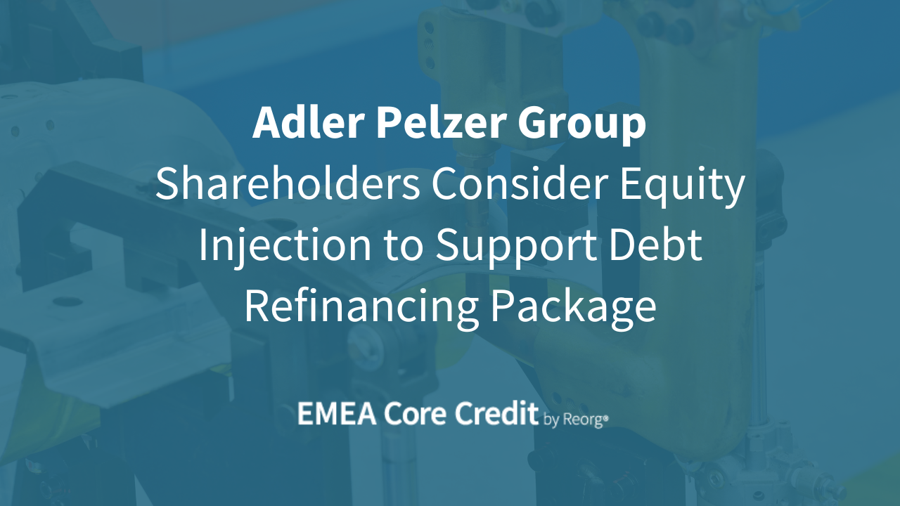 Adler Pelzer Shareholders Consider Equity Injection to Support Debt