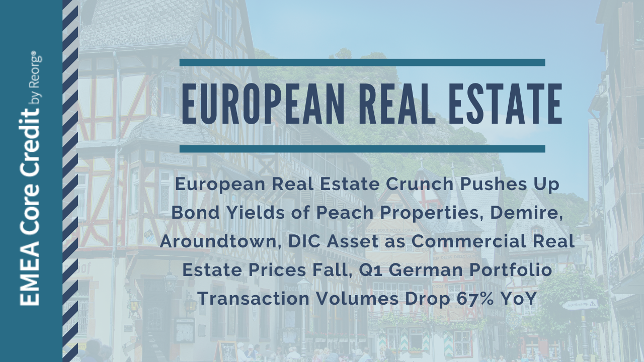 European Real Estate Crunch Pushes Up Bond Yields of Peach Properties